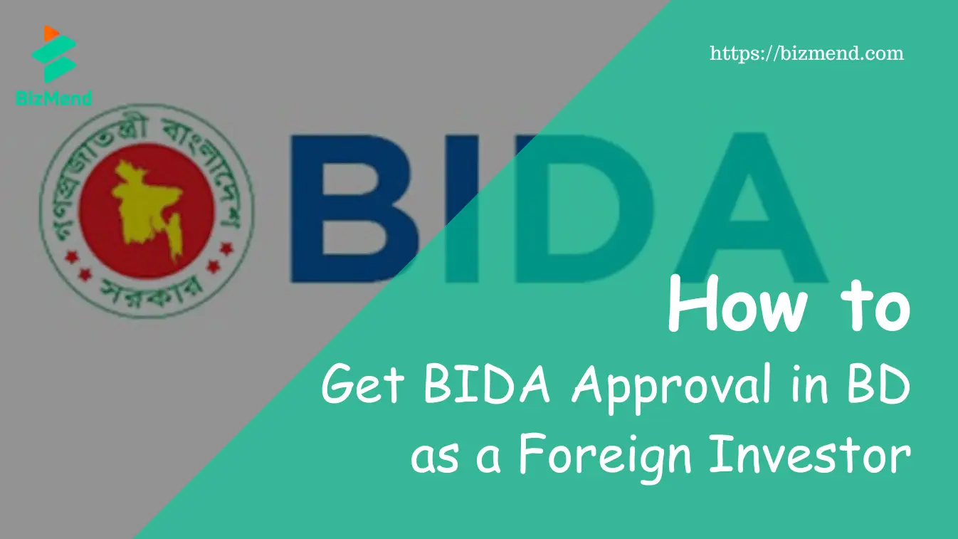 How to Get BIDA Approval in Bangladesh as a Foreign Investor