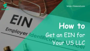 How to Get an EIN for Your US LLC