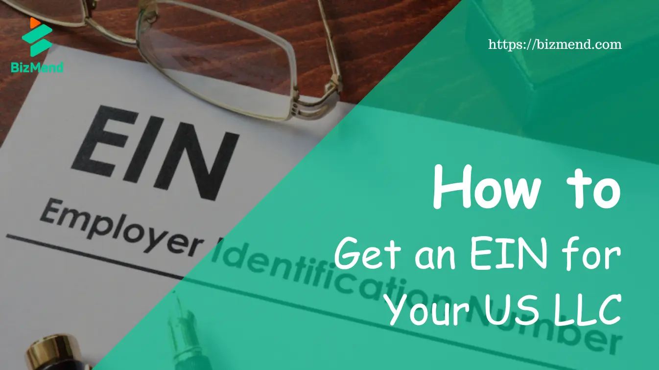 How to Get an EIN for Your US LLC