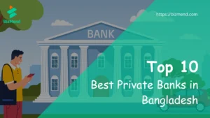 Top 10 Best Private Banks in Bangladesh
