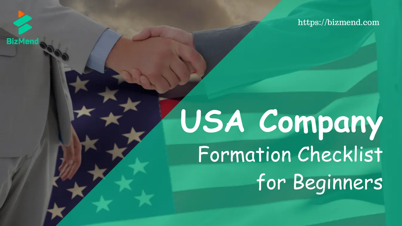 USA Company Formation Checklist for Beginners